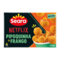 Pipoquinha de Frango Seara 275g Netflix
